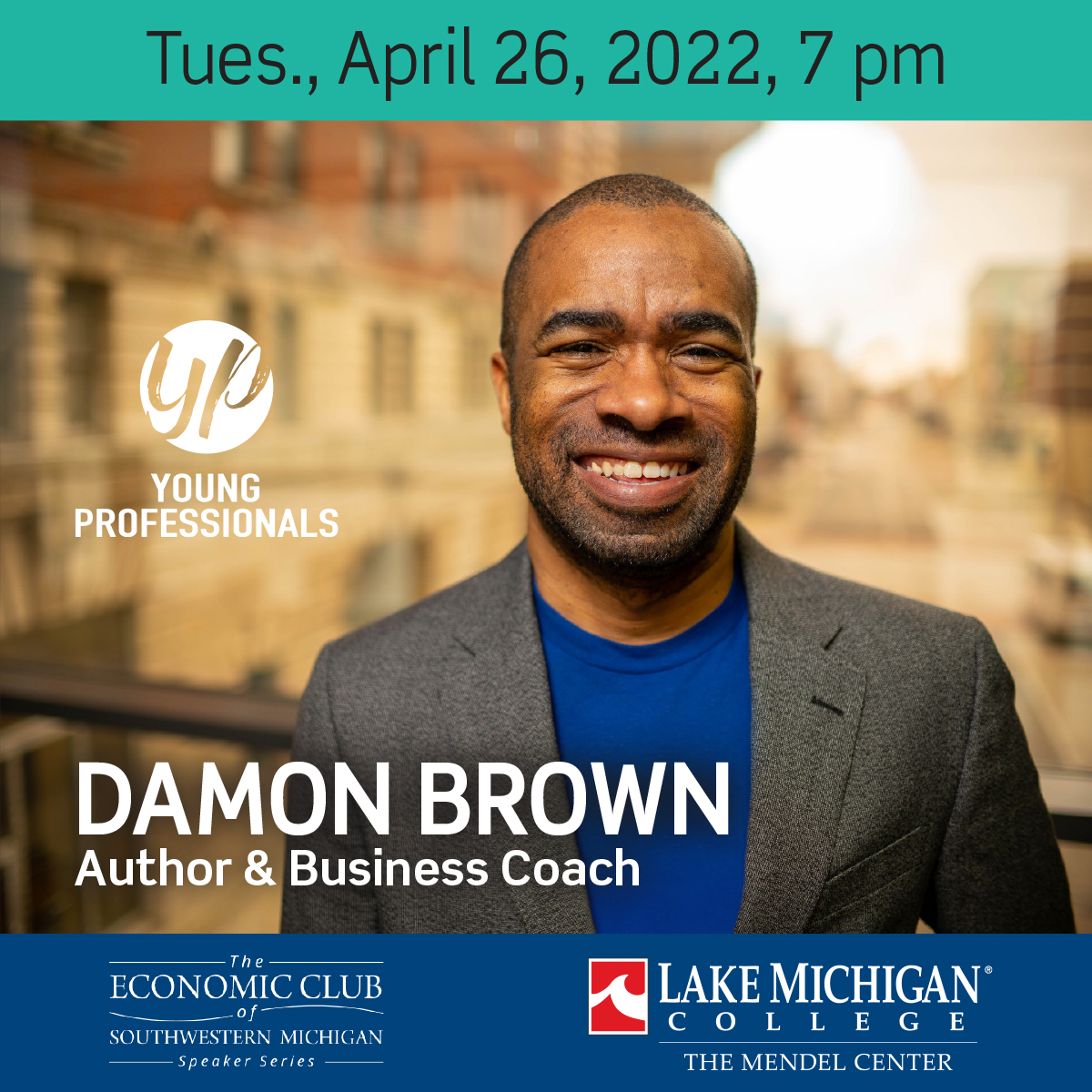 Damon Brown, Author & Business Coach - part of The Economic Club of Southwestern Michigan Speaker Series
